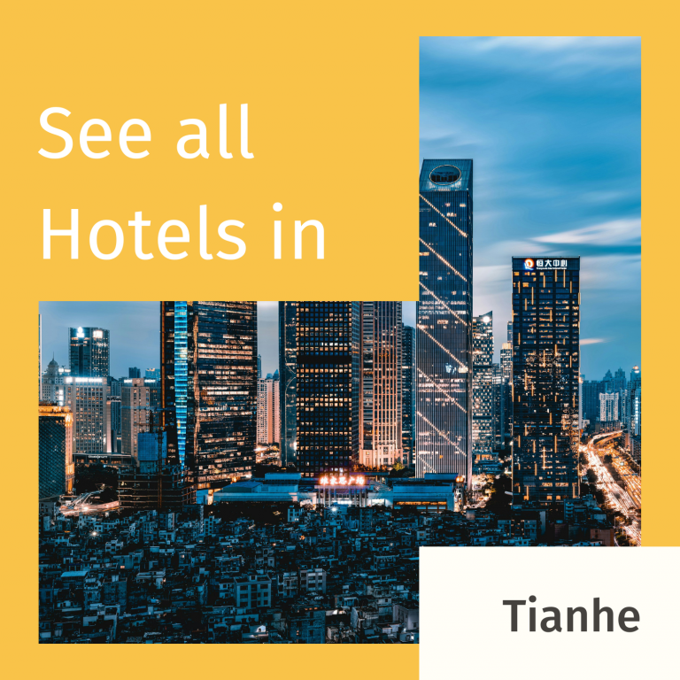 Hotels in Tianhe Guangzhou